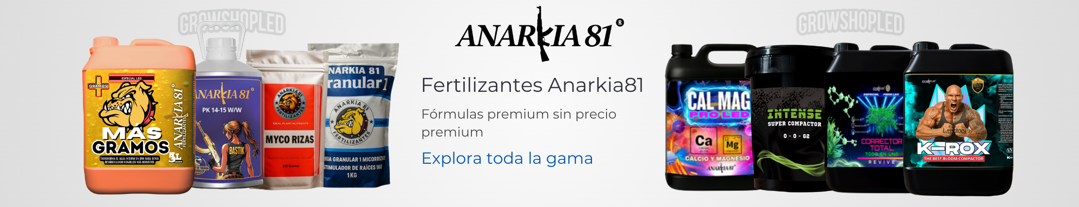 Explora toda la gama de Fertilizantes Anarkia81